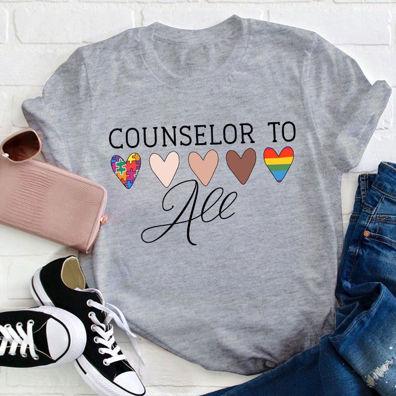 Counselor To All Teacher T-Shirt