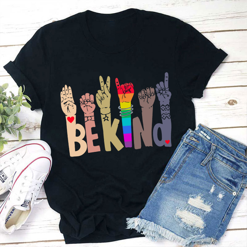 Be Kind Teacher T-Shirt