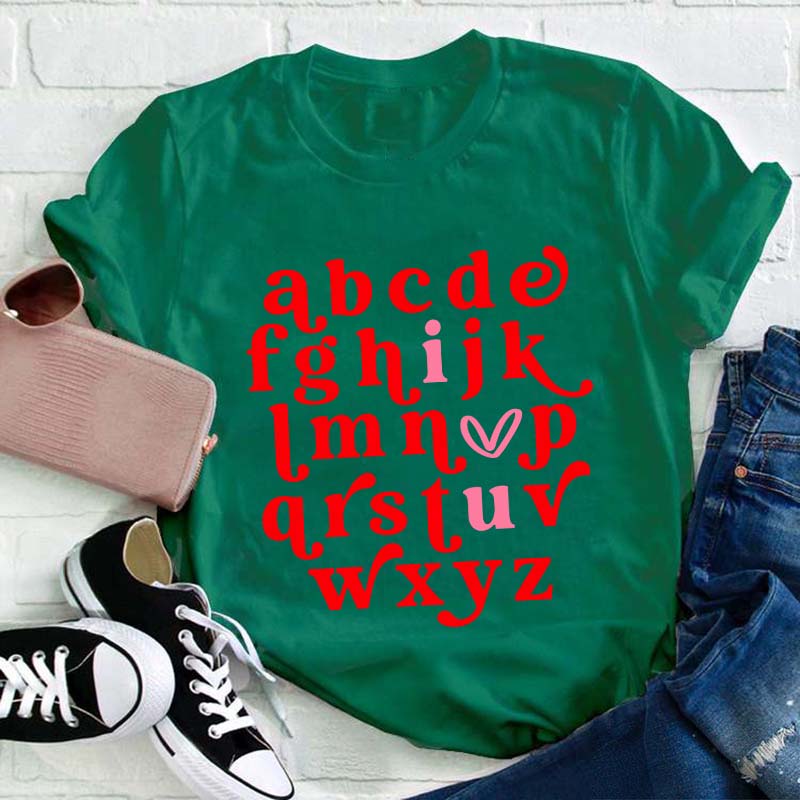 Valentine Alphabet I Love You Teacher T-Shirt
