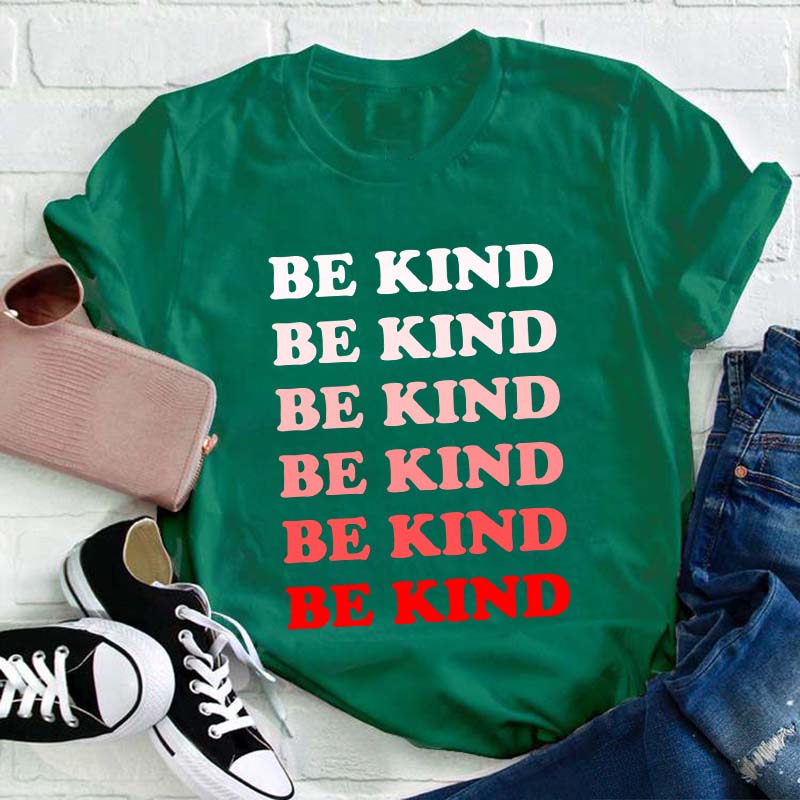 Be Kind Teacher T-Shirt