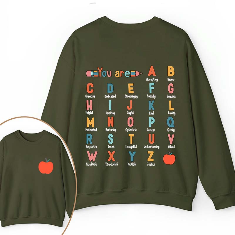 You Are Brave Kind Loving Smart Teacher Two Sided Sweatshirt
