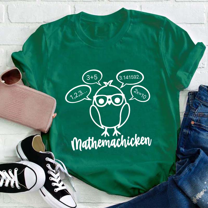 Mathemachicken Teacher T-Shirt