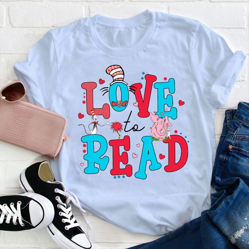 Love To Read Teacher T-Shirt
