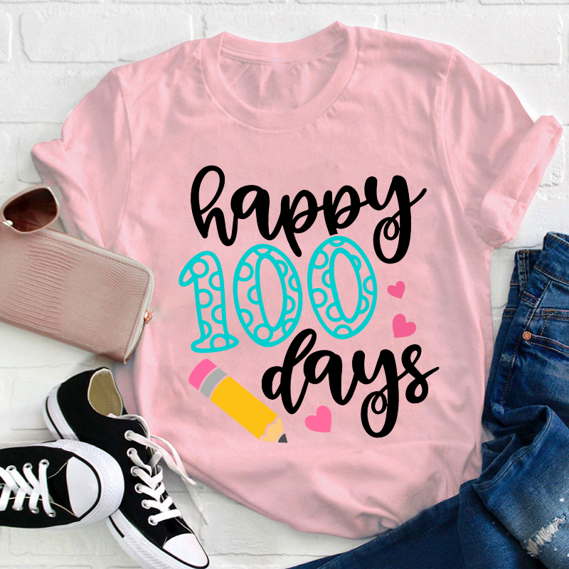 Happy 100 Days Teacher T-Shirt