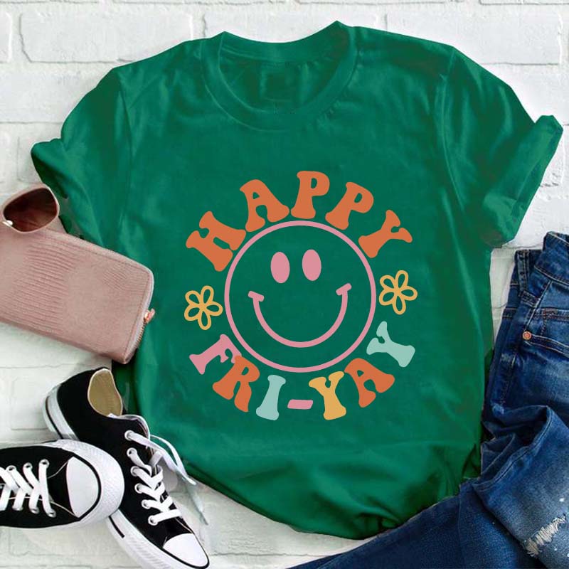 Happy Friyay Teacher T-Shirt