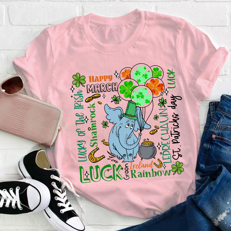 Happy March Luck Teacher T-Shirt
