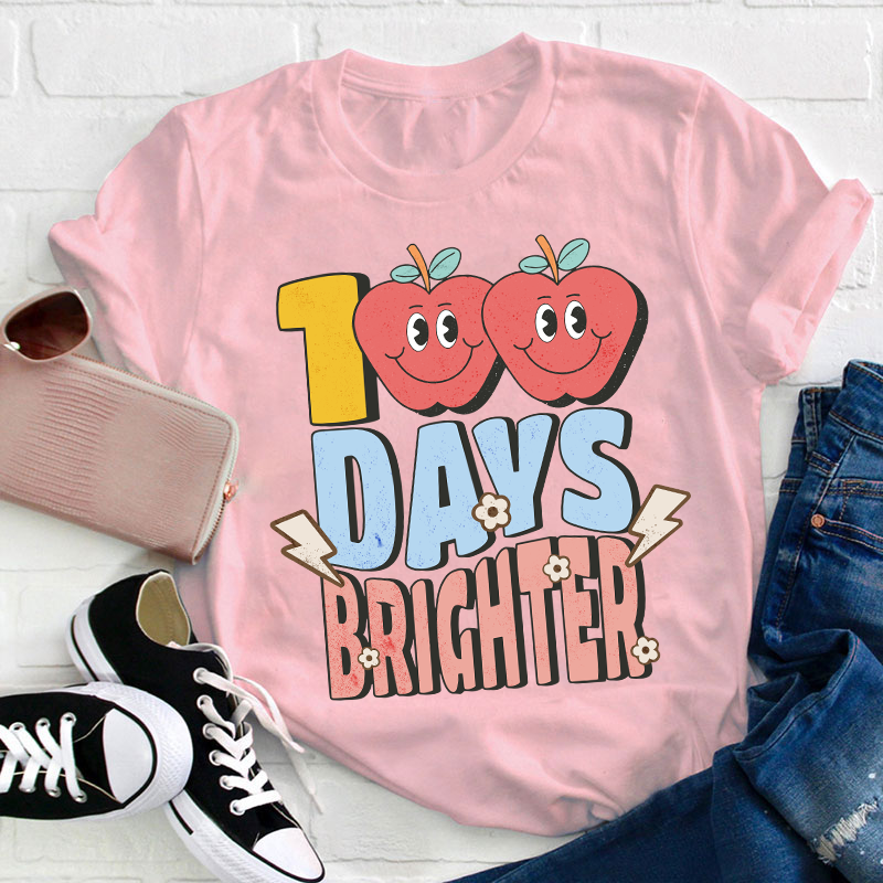 100 Days Brighter Teacher T-Shirt