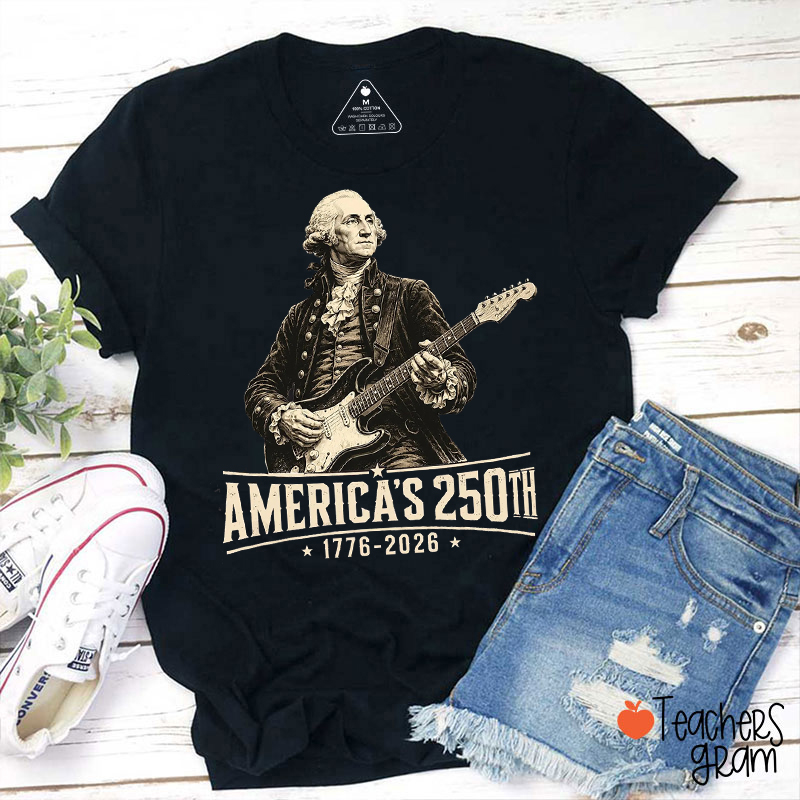 Playing Guitar 4th July 250th Anniversary Teacher T-Shirt