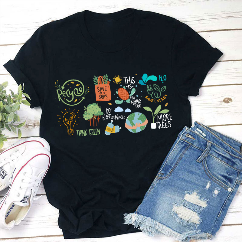 Save The Earth Day Teacher T-Shirt