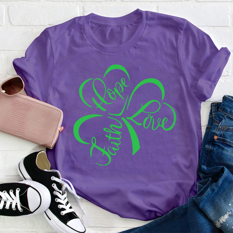 Hope Love Faith Teacher T-Shirt
