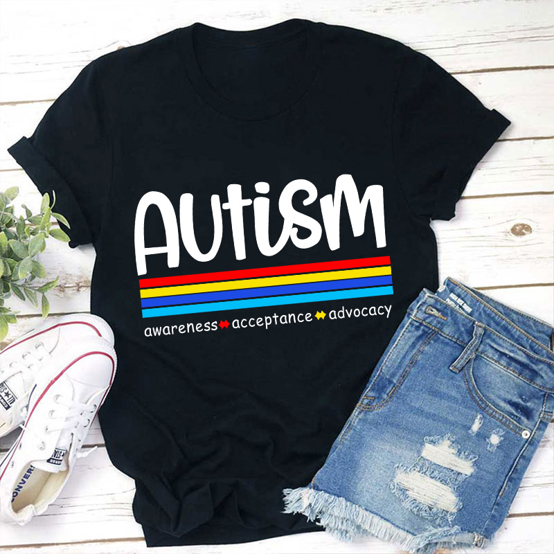Autism Awareness Acceptance Advocacy Teacher T-Shirt