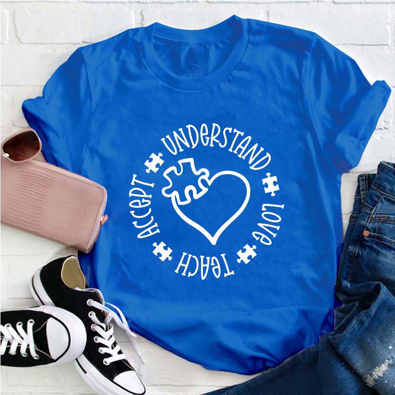 Understand Love Teach Accept Teacher T-Shirt Sale-Teachersgram