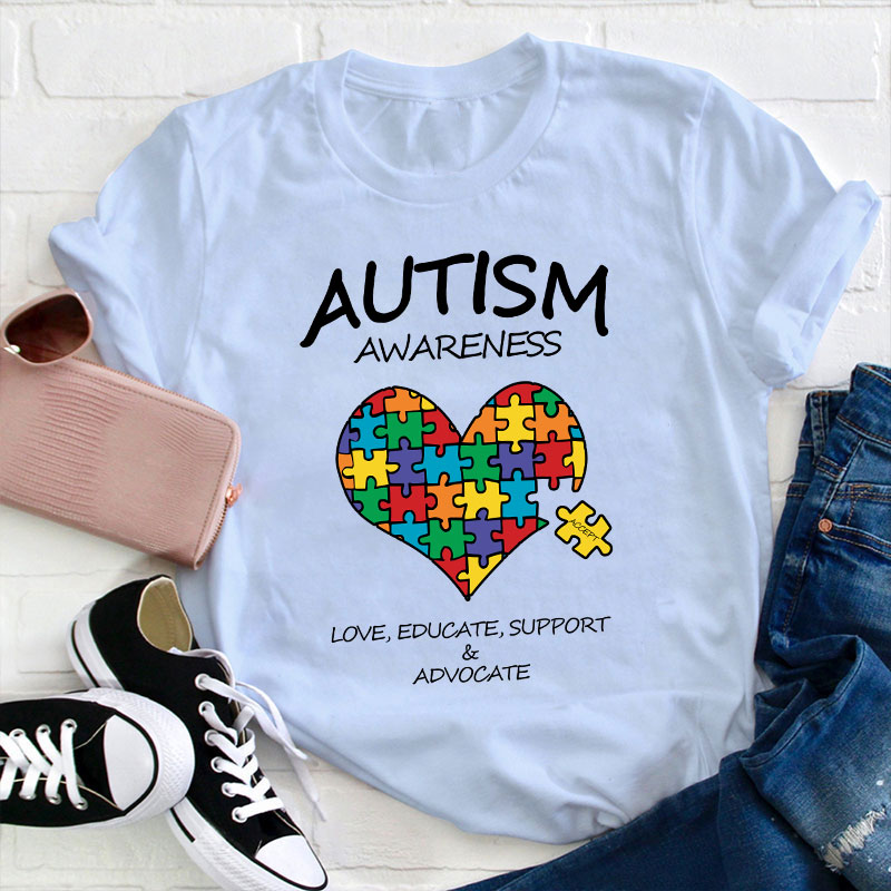 Love Educate Support Autism Awareness Teacher T-Shirt