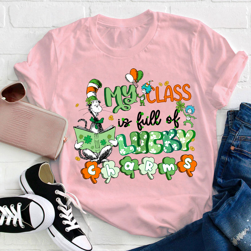 My Class Is Full Of Lucky Charms Teacher T-Shirt
