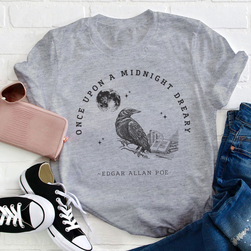 Once Upon A Midnight Dreary Teacher T-Shirt
