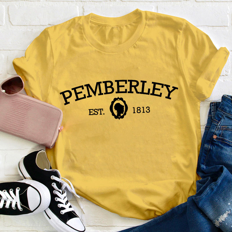 Pemberley EST 1813 Teacher T-Shirt