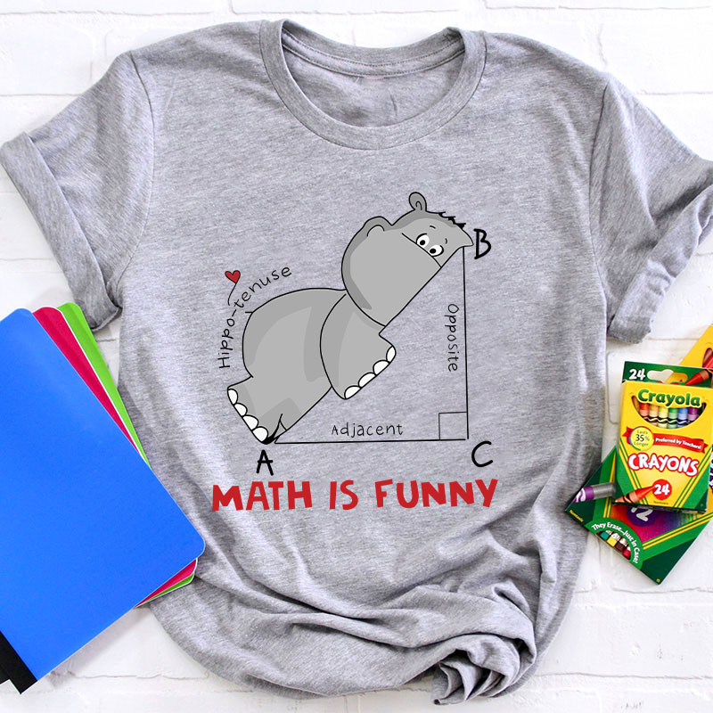 Math Is Funny T-Shirt
