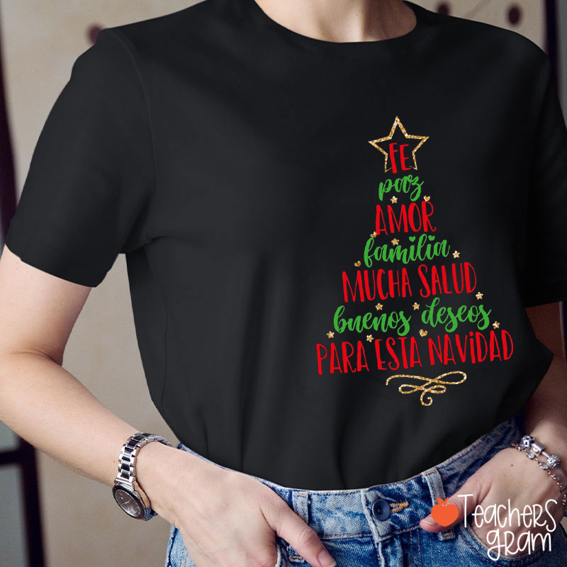 Fe Amor Mucha Salud Para Esta Navidad Spanish Teacher T-Shirt