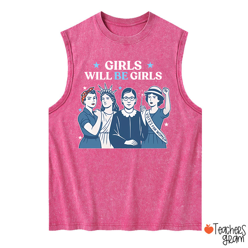 Girls Will Be Girls 4th Of July Teacher Washed Tank Top
