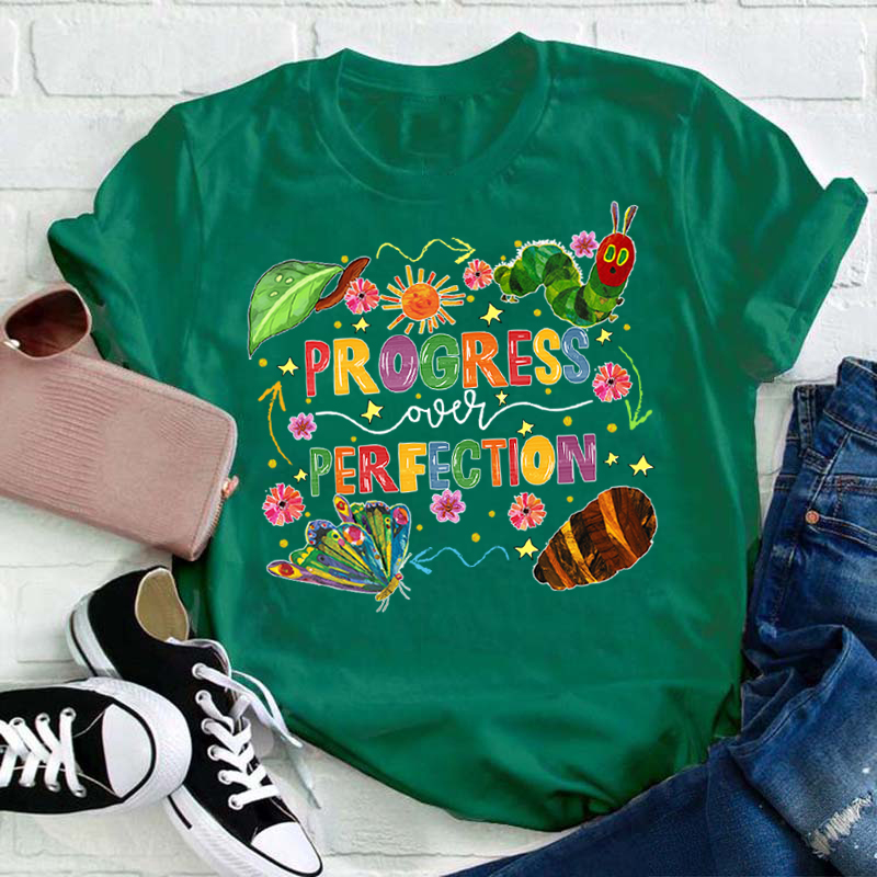 Caterpillar Progress Over Perfection Teacher T-Shirt
