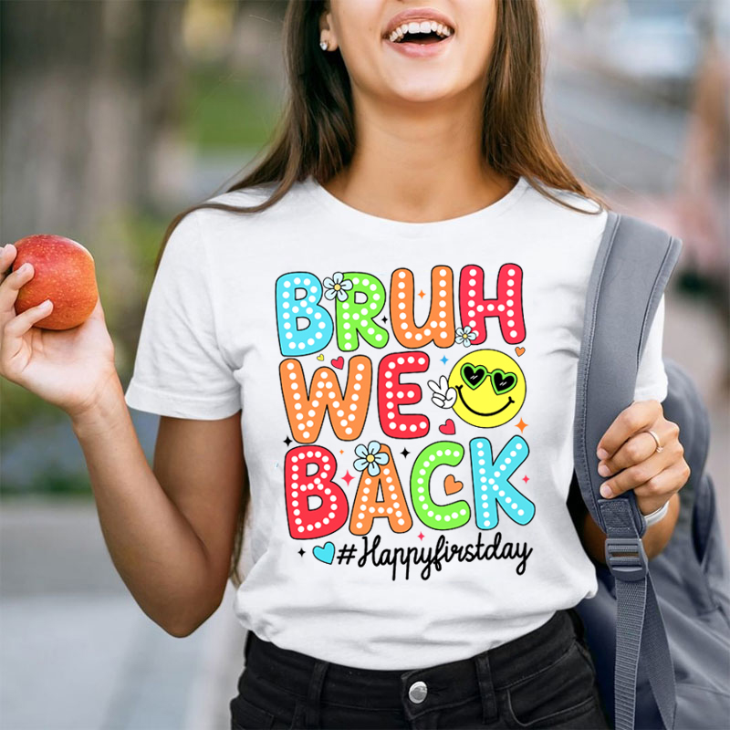 Neon Light Bruh We Back Teacher T-Shirt