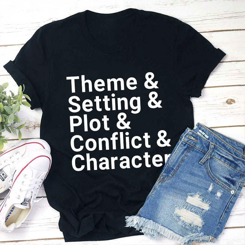 Theme Setting Plot Conflict And Character Teacher T-Shirt Sale-Teachersgram