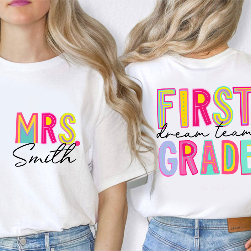 Personalized Teacher's Name And Grade Colorful Letter Design Teacher Two Sided T-Shirt