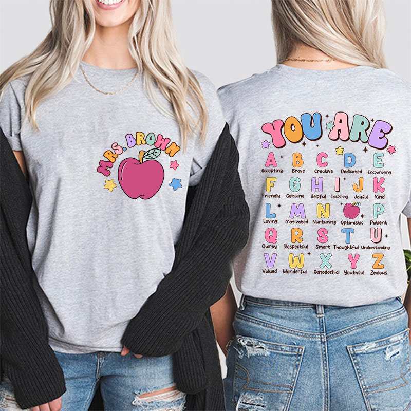 Personalized Alphabet Positivity Teaching Teacher Two Sided T-Shirt
