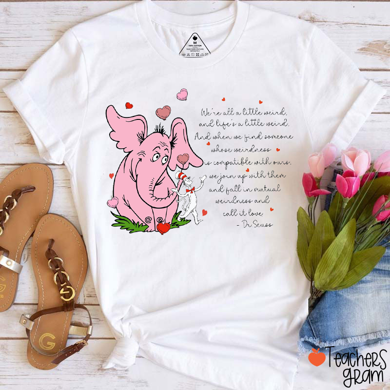 Funny Quote Happy Valentine Day Teacher T-Shirt