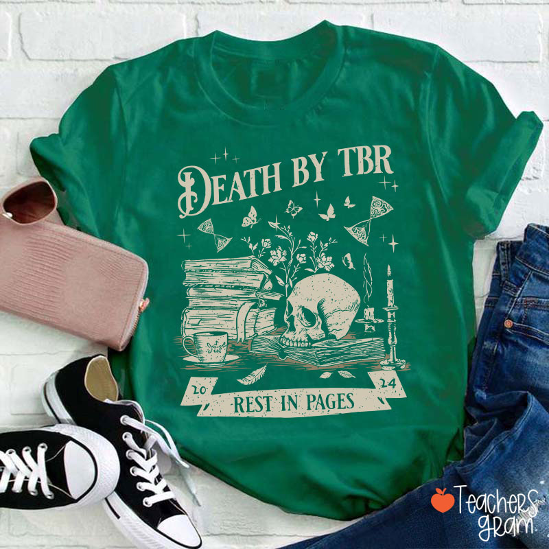 Death By Tbr Rest In Pages Teacher T-Shirt Sale-Teachersgram