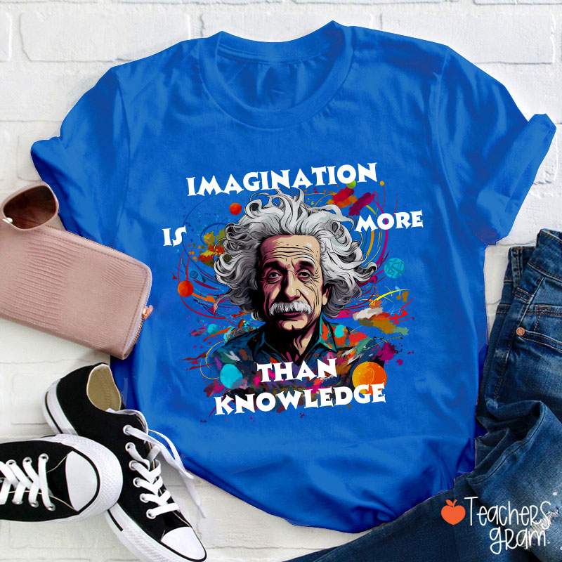 Albert Einstein Quote Teacher T-Shirt