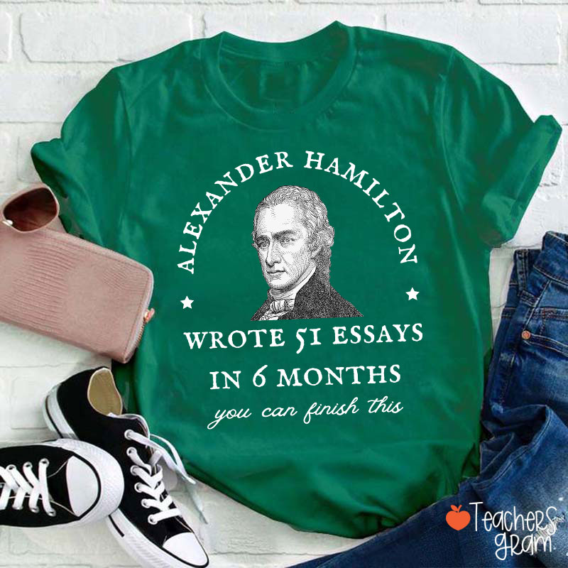 Alexander Hamilton Teacher T-Shirt