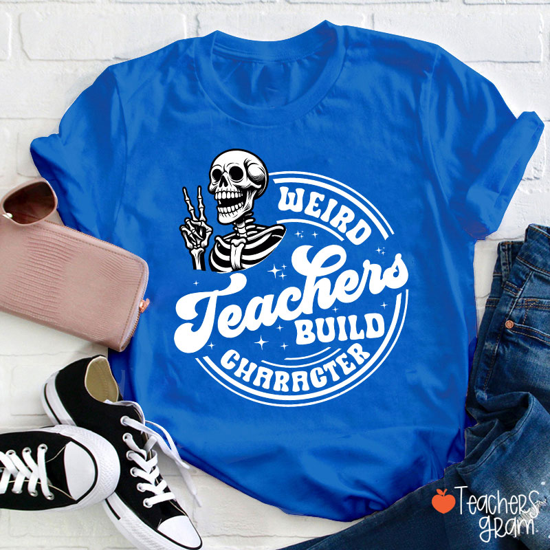 Weird Teacher Build Gharacter Halloween Teacher T-Shirt