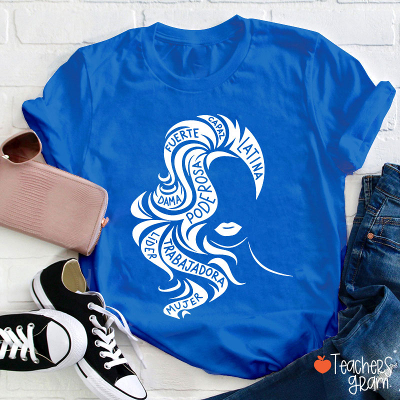 Empowered Latina Chicana Spanish Teacher T-Shirt