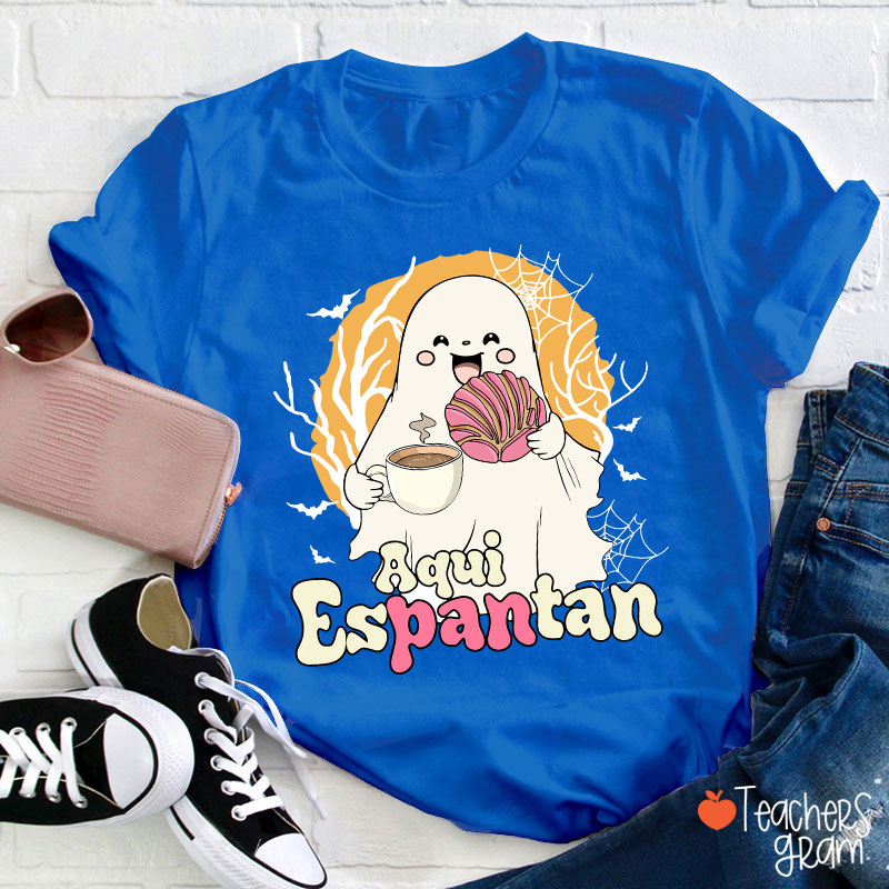 Aqui Espantan Halloween Spanish Teacher T-Shirt