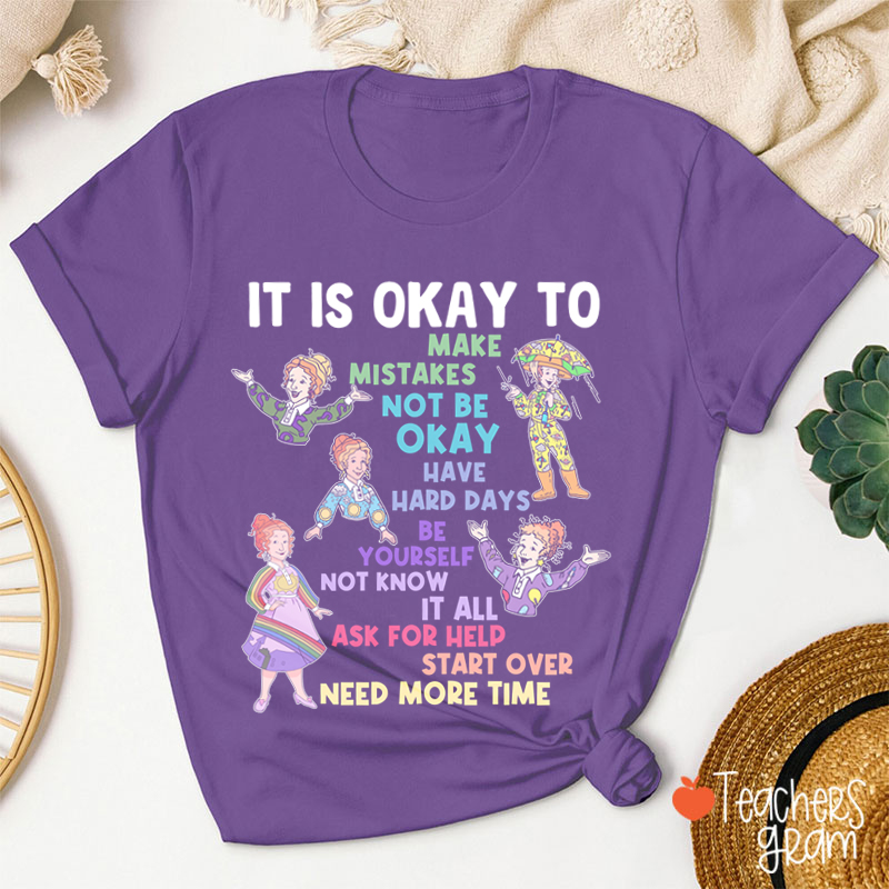 It's Okay To Make Mistakes Teacher T-Shirt