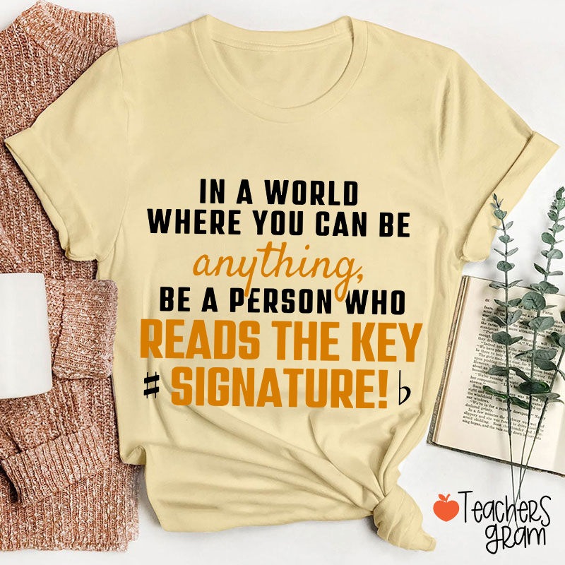 Reads The Key Signature Music Teacher T-Shirt