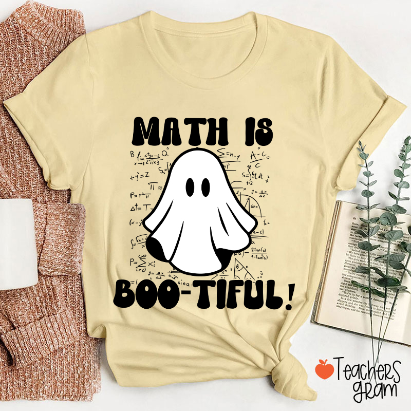 Math Is Bootiful Teacher T-Shirt