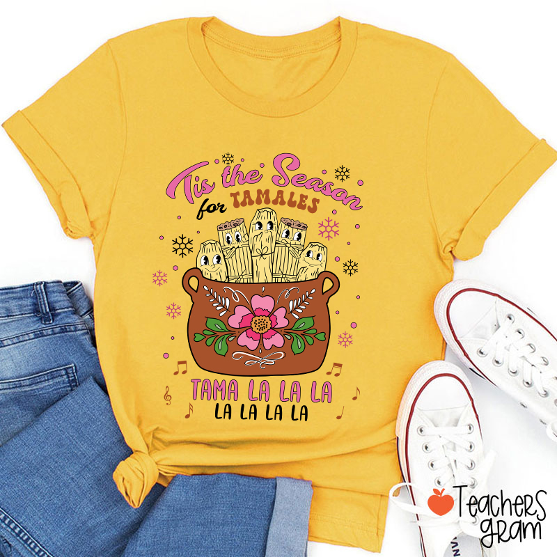 Tis The Season Tamales Spanish Teacher T-Shirt