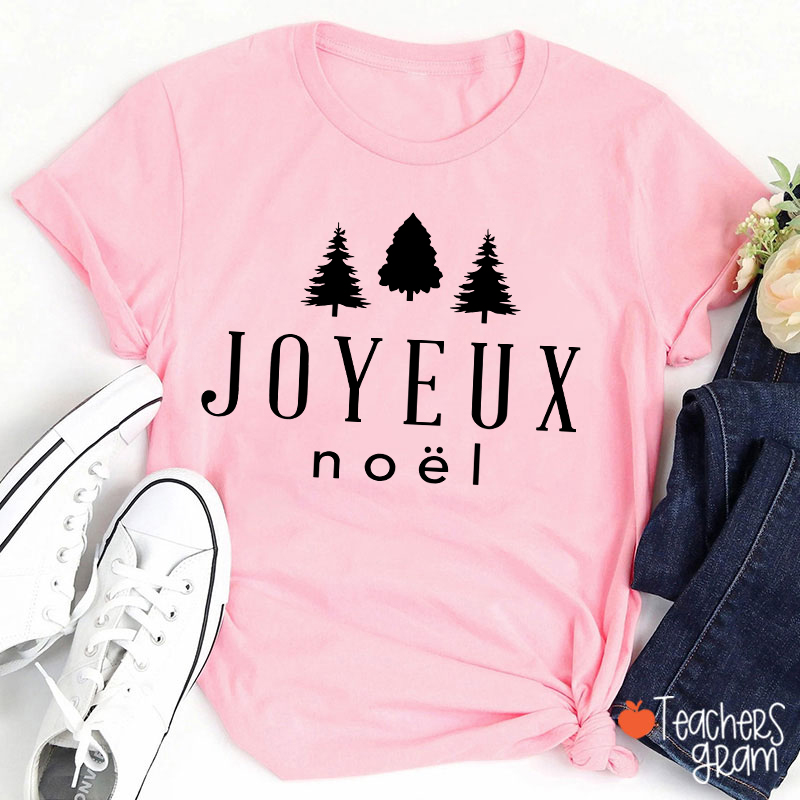Joyeux Noël Christmas French Teacher T-Shirt