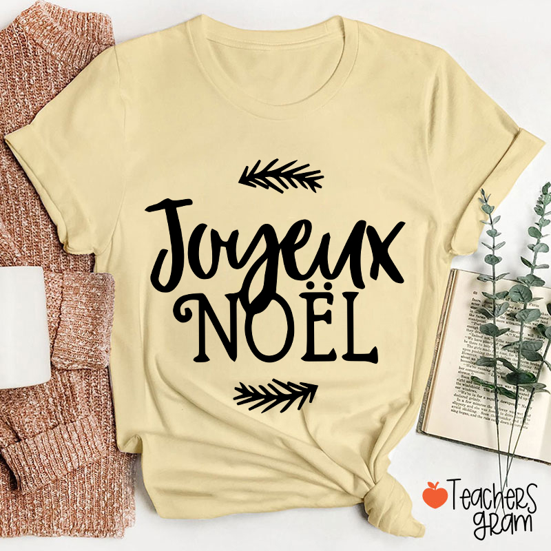 Joyeux Noel Christmas French Teacher T-Shirt