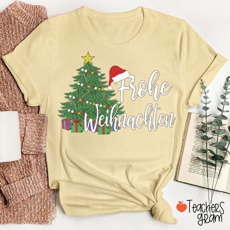 Frohe Weihnachten Christmas Tree German Teacher T-Shirt