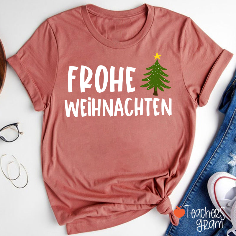 Frohe Weihnachten Christmas Tree German Teacher T-Shirt
