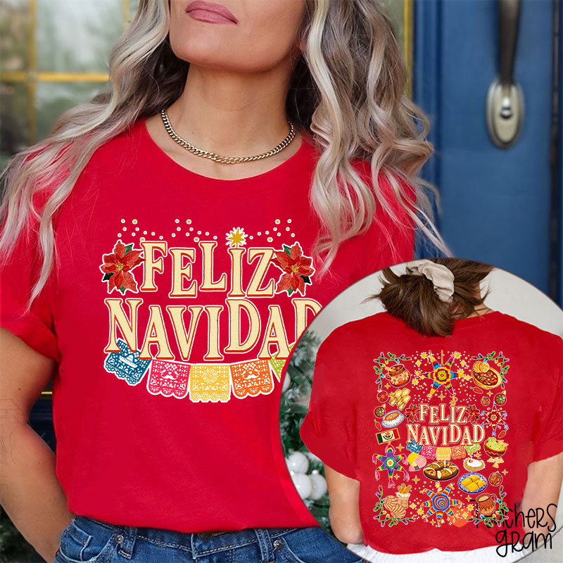 Feliz Navidad Spanish Traditional Food Spanish Teacher Two Sided T-Shirt