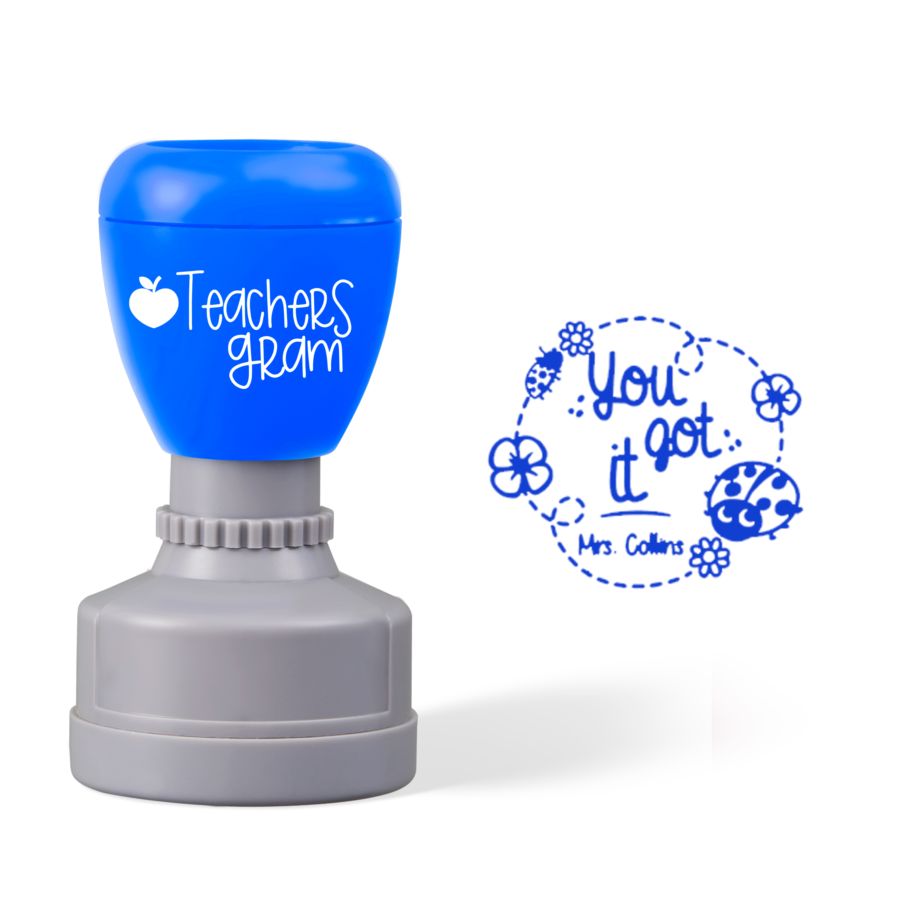 Personalized Name You Got It Teacher Stamp