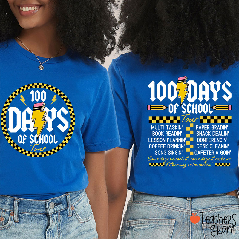 100 Days Of School Tour Teacher Two Sided T-Shirt