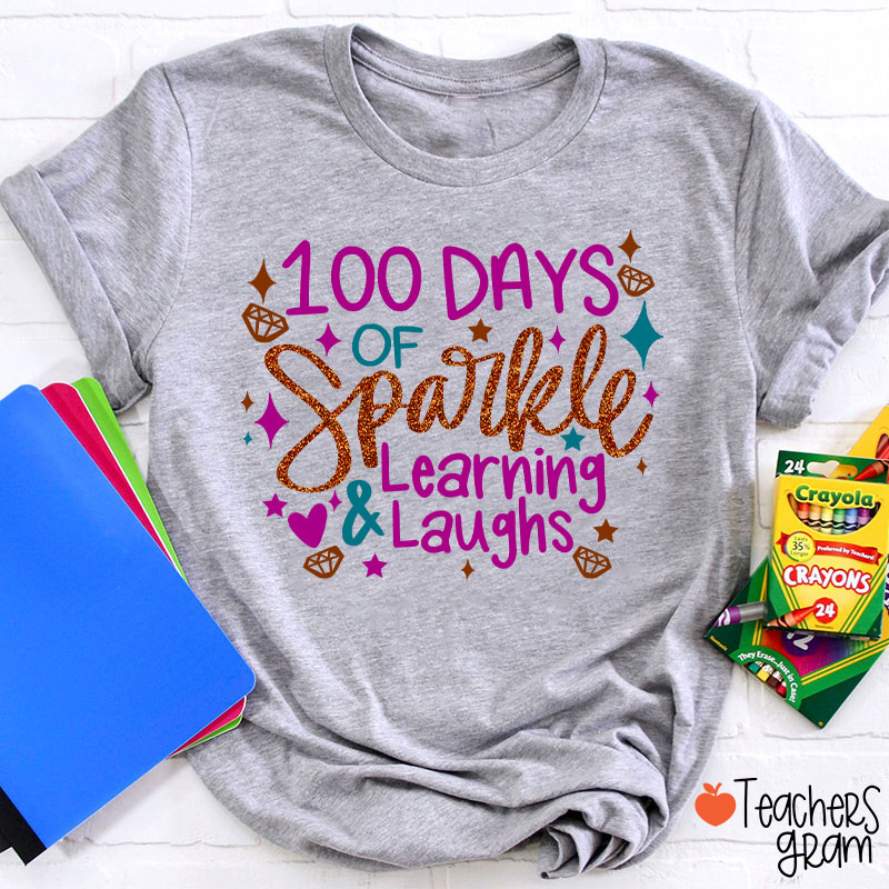 100 Days Of Sparkle Learning And Laughs Teacher T-Shirt