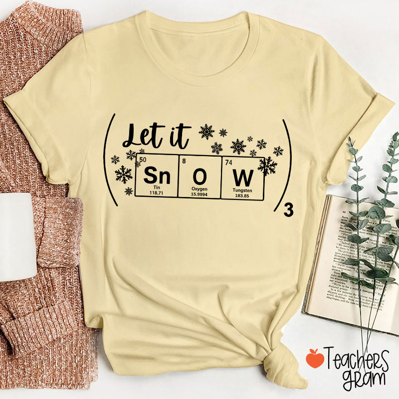 Chemistry Winter Let It Snow Teacher T-Shirt
