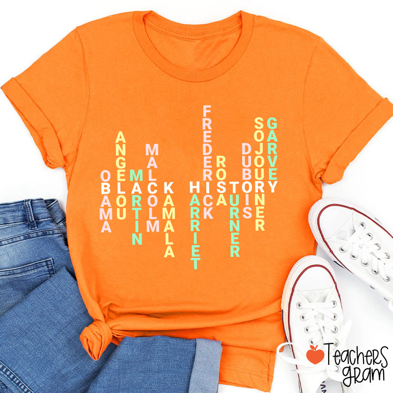 Black History Historical Figures Teacher T-Shirt