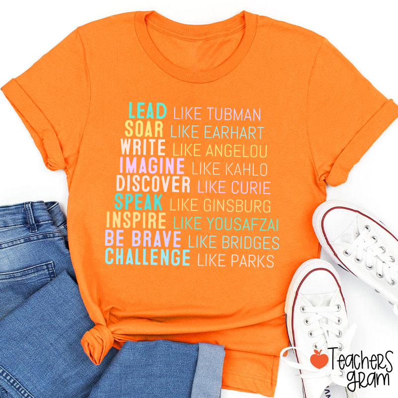 Lead Like Tubman Empowered Women Teacher T-Shirt